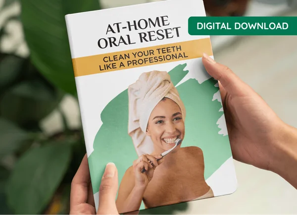 Bonus guide 3: At-Home Oral Reset (digital download)